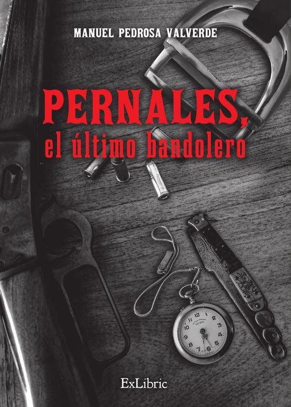 Pernales, el último bandolero