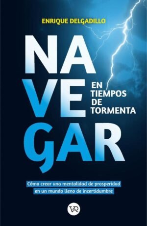 Navegar en tiempos de tormenta