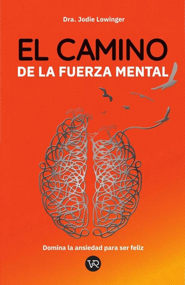 El camino de la fuerza mental