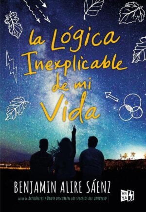La lógica inexplicable de mi vida