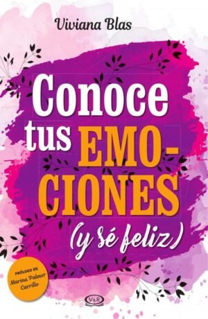 Conoce tus emociones y sé feliz