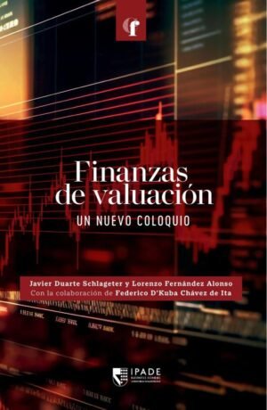 Finanzas de valuación: Un nuevo coloquio