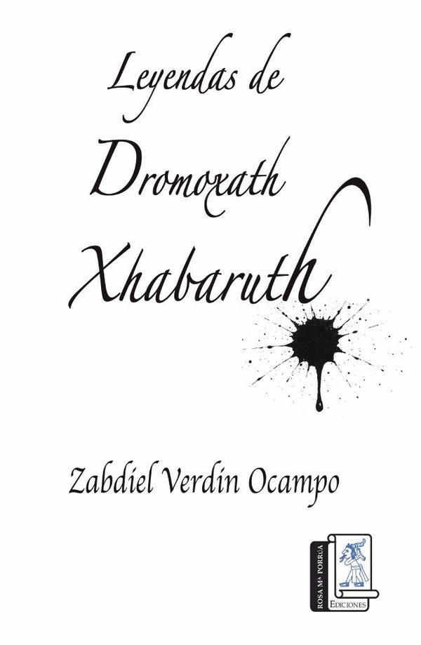 Leyendas de Dromoxath Xharabuth