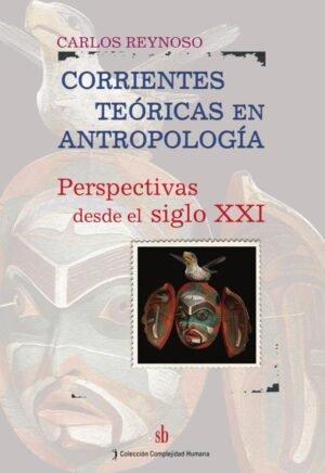 Corrientes teóricas en antropología
