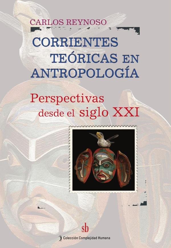 Corrientes teóricas en antropología