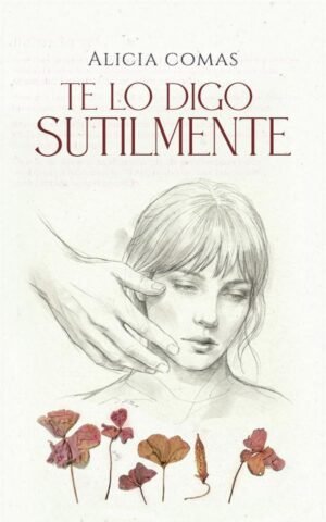 Te lo digo sutilmente