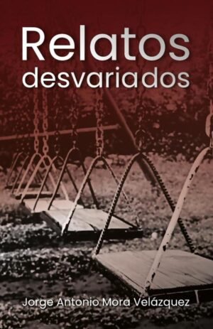 Relatos desvariados