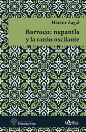 Barroco: nepantla y la razón oscilante
