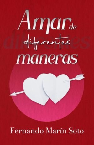 Amar de diferentes maneras