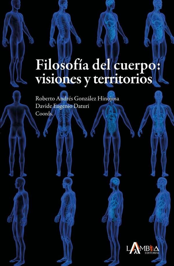 Filosofía del cuerpo: visiones y territorios