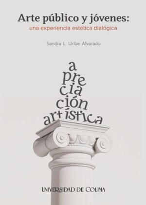 Arte público y jóvenes: una experiencia estética dialógica
