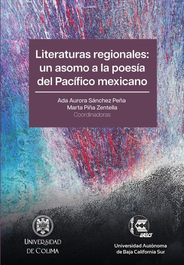 Literaturas regionales: un asomo a la poesía del Pacífico mexicano