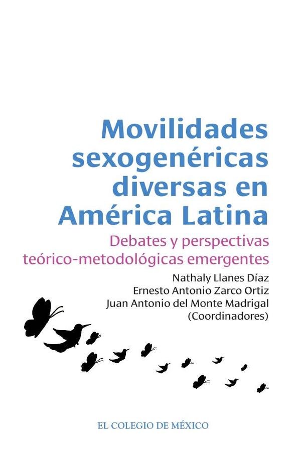 Movilidades sexogenéricas diversas en América Latina. Debates y perspectivas teórico-metodológicas emergentes