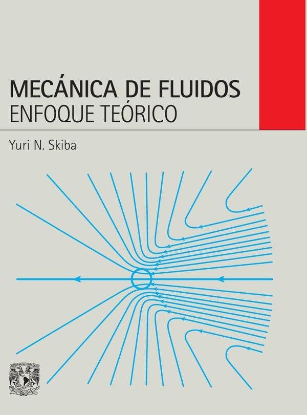 Mecánica de fluidos : enfoque teórico