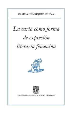 La carta como forma de expresión literaria femenina