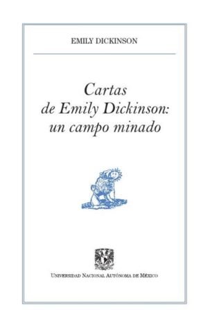 Cartas de Emily Dickinson: un campo minado